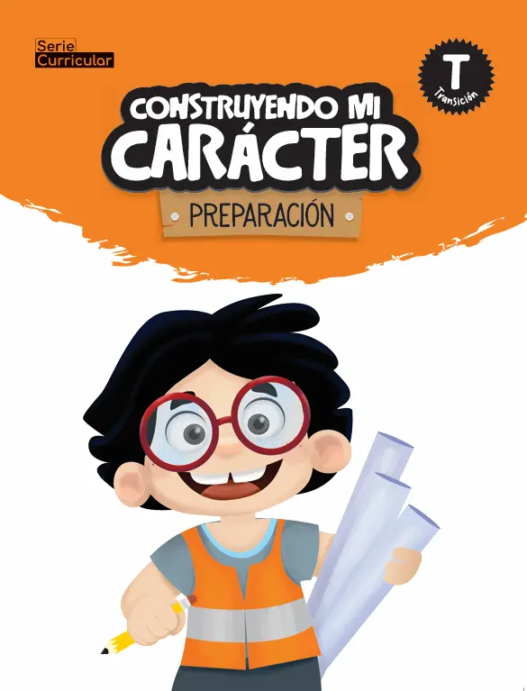 Construyendo mi carácter - Transición