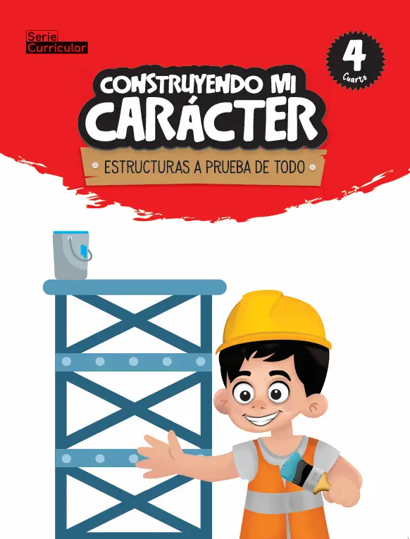 Construyendo mi carácter - Cuarto
